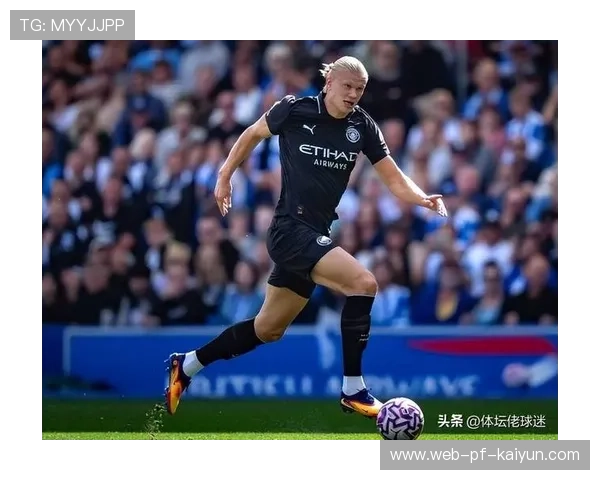 哈兰德进攻如猛虎，曼城锋线世界杯赛场战无不胜